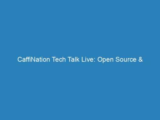 CaffiNation Tech Talk Live: Open Source & Freeware Applications