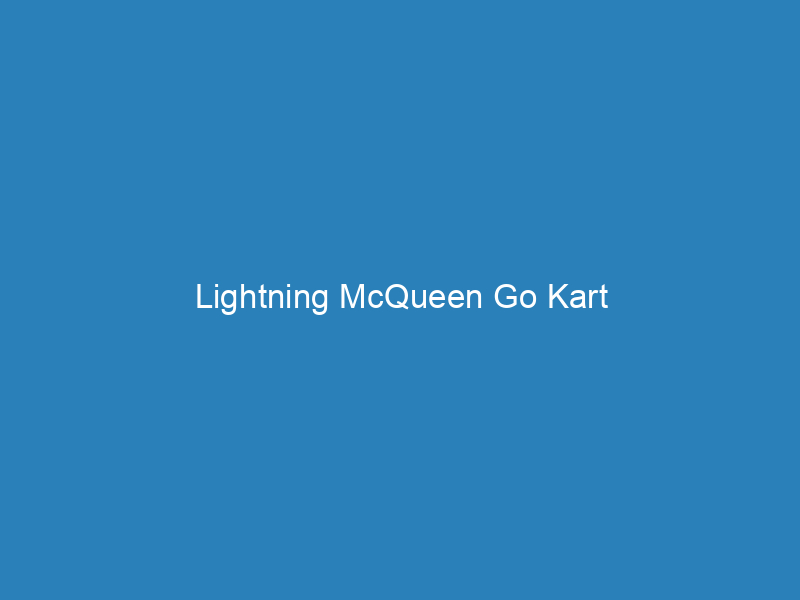 Lightning McQueen Go Kart