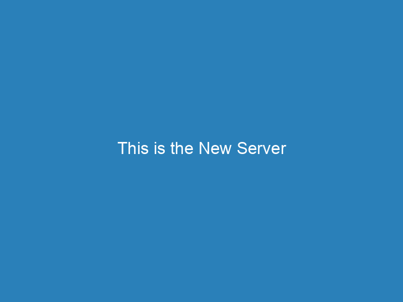 This is the New Server